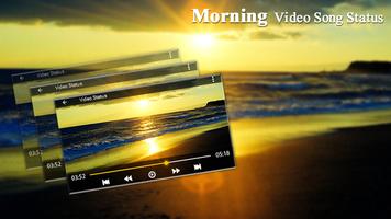 2 Schermata Morning Video Song Status