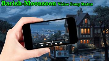 Barish-Moonsoon Video Song Status screenshot 2