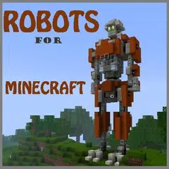 download Robots for Minecraft APK
