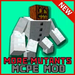 More Mutant Creatures Mod MCPE アプリダウンロード