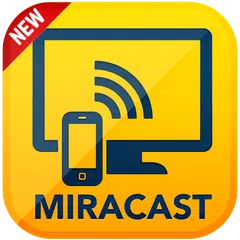 MiraCast For Android to TV APK download