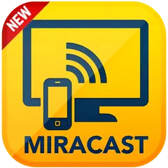 MiraCast For Android to TV APK 下載