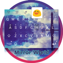 Mirror World Theme&Emoji Keyboard APK