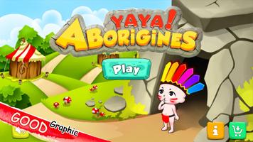 Yaya! Aborigines poster