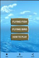 Flying fish game- flying bird  Cartaz