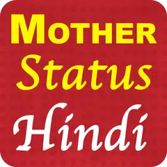 Mother Status Hindi APK Herunterladen