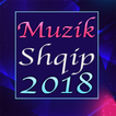 Muzik Shqip 2018