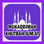 MUKADDIMAH KHUTBAH JUM’AT