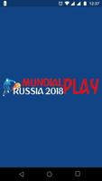 Mundial Play Rusia 2018 ポスター