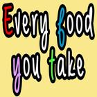Every Food You Take icon