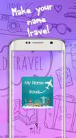 My Name Travel Cartaz