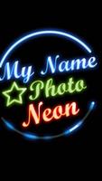 My Name Photo Neon पोस्टर