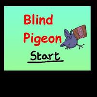 Blind Pigeon poster