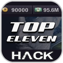 Hack For Top Eleven Cheats New Prank! aplikacja