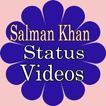 Salman Khan Old and Latest Status Video Songs