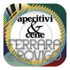 Aperitivi & Cene Ferrara Rovigo icône