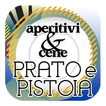 Aperitivi & Cene Prato Pistoia