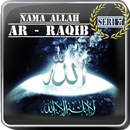 Asmaul Husna (Ar - Raqib) APK