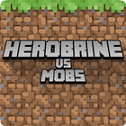 Herobrine vs Mob Craft Free PE icône