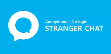 Anonymous Chat - Stranger Chat