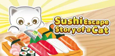 Sushi Escape Story of a Cat