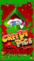 Poster Greedy Pigs X'mas