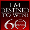 ”I'm Destined To Win