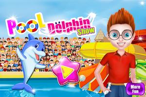 Pool Dolphin Show poster