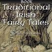 Irish Fairy Tales - J Stephens