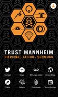TRUST MannheimBodymodification Plakat