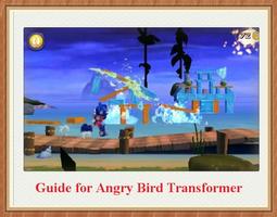 Guide 4 Angry Bird Transformer screenshot 2