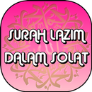 APK SURAH LAZIM DALAM SOLAT