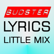 Budster Lyrics - Little Mix