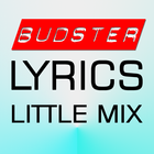 Icona Budster Lyrics - Little Mix