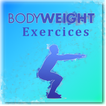Bodyweight exercises