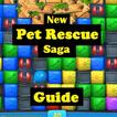 New Pet Rescue Saga Guide