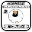 Mufti Menk - Save Yourself Playlist Part Two 2