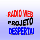 Rádio Web Projeto Despertai APK