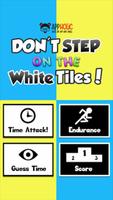 Don't Step On The White Tiles! 海报