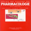 atlas de poche pharmacologie