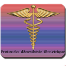 Protocoles d Anesthésie Obstétrique APK