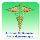 Le Grand Dictionnaire Médical Anatomique APK