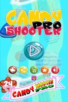 Candy Shooter Pro poster