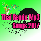 Thai Remix Mp3 Songs 2017 icône