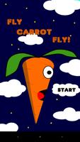 Fly Carrot Fly! Affiche