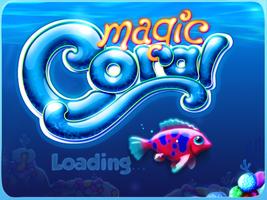 Magic Coral Affiche