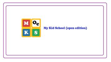 Mykid School (OE) plakat