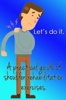 Shoulder Rehabilitation Exerci poster