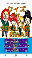 クイズ for SEKAI NO OWARI Affiche