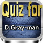 Quiz for『D.Gray-man』260問 icône